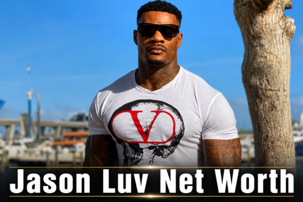 Jason Luv Net Worth