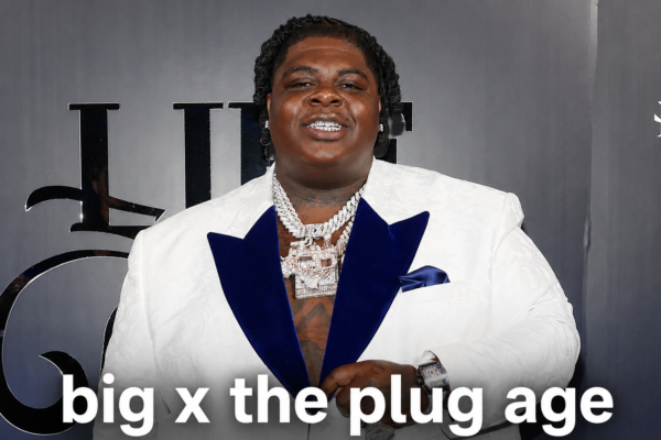Big X the Plug Age